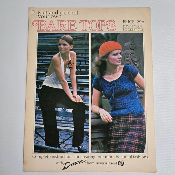 Knit & Crochet Bare Tops Pattern Booklet 702 By Dawn Yarn 1970s DIY Clothing Gui - Picture 3 of 11
